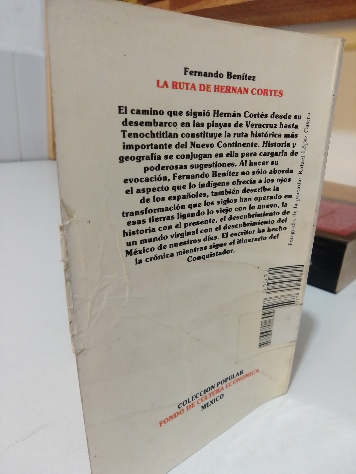 LA RUTA DE HERNAN CORTES POR FERNANDO BENITEZ USADO HISTORIA JUAREZ