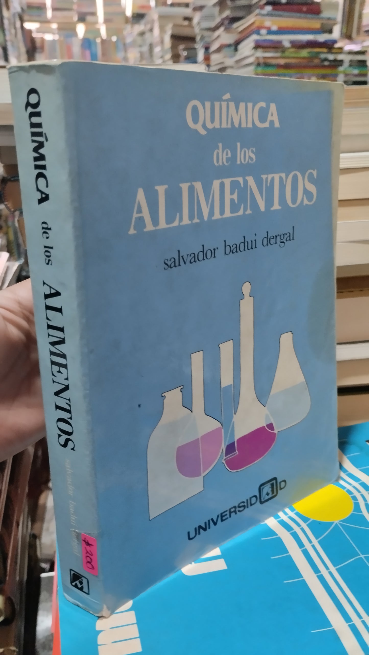 QUIMICA DE LOS ALIMENTOS POR SALVADOR BADUI DERGAL LIBRO USADO QUIMICA ALDAMA