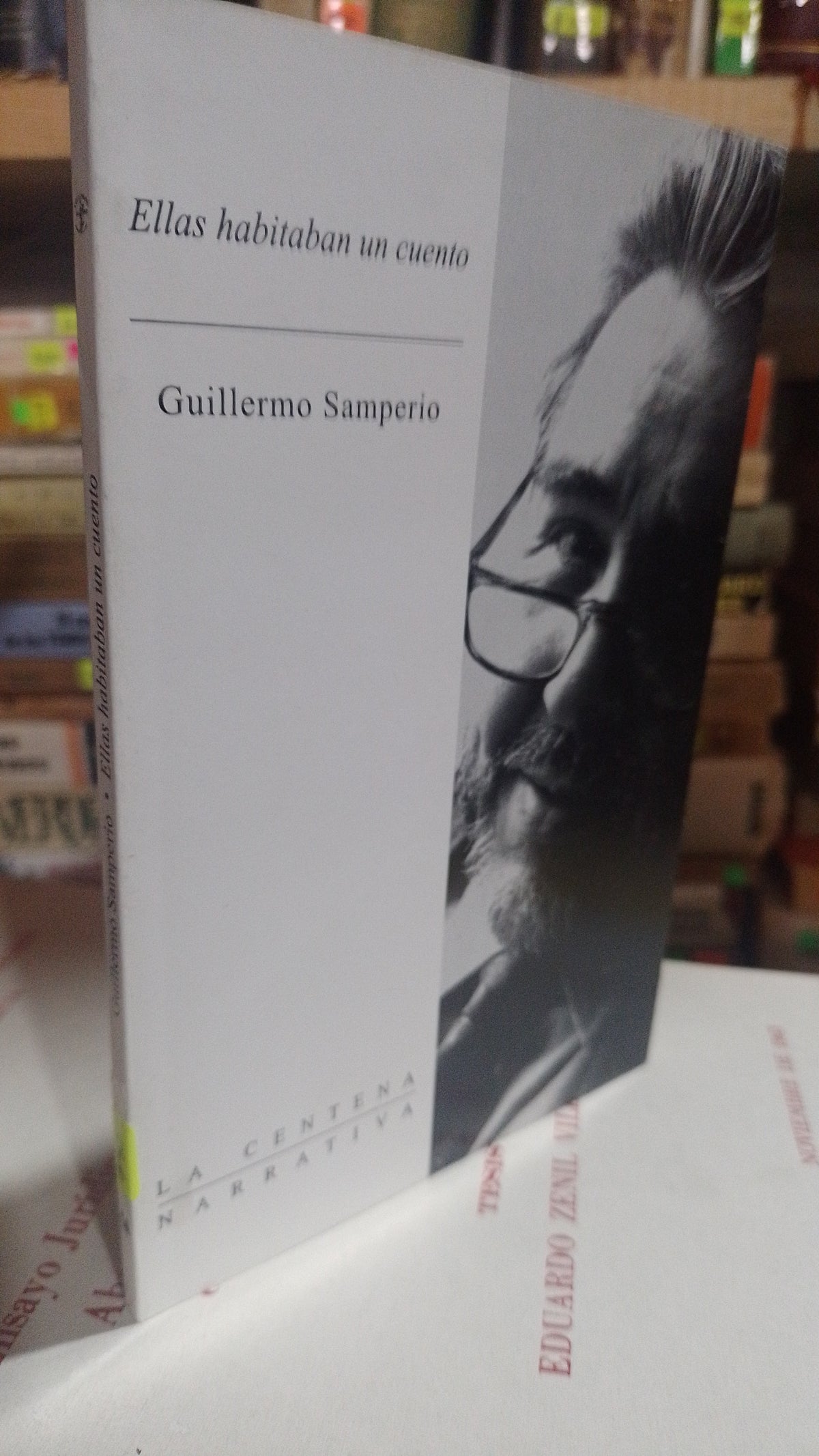 ELLAS HABITABAN UN CUENTO POR GUILLERMO SAMPERIO USADO NOVELA ALDAMA