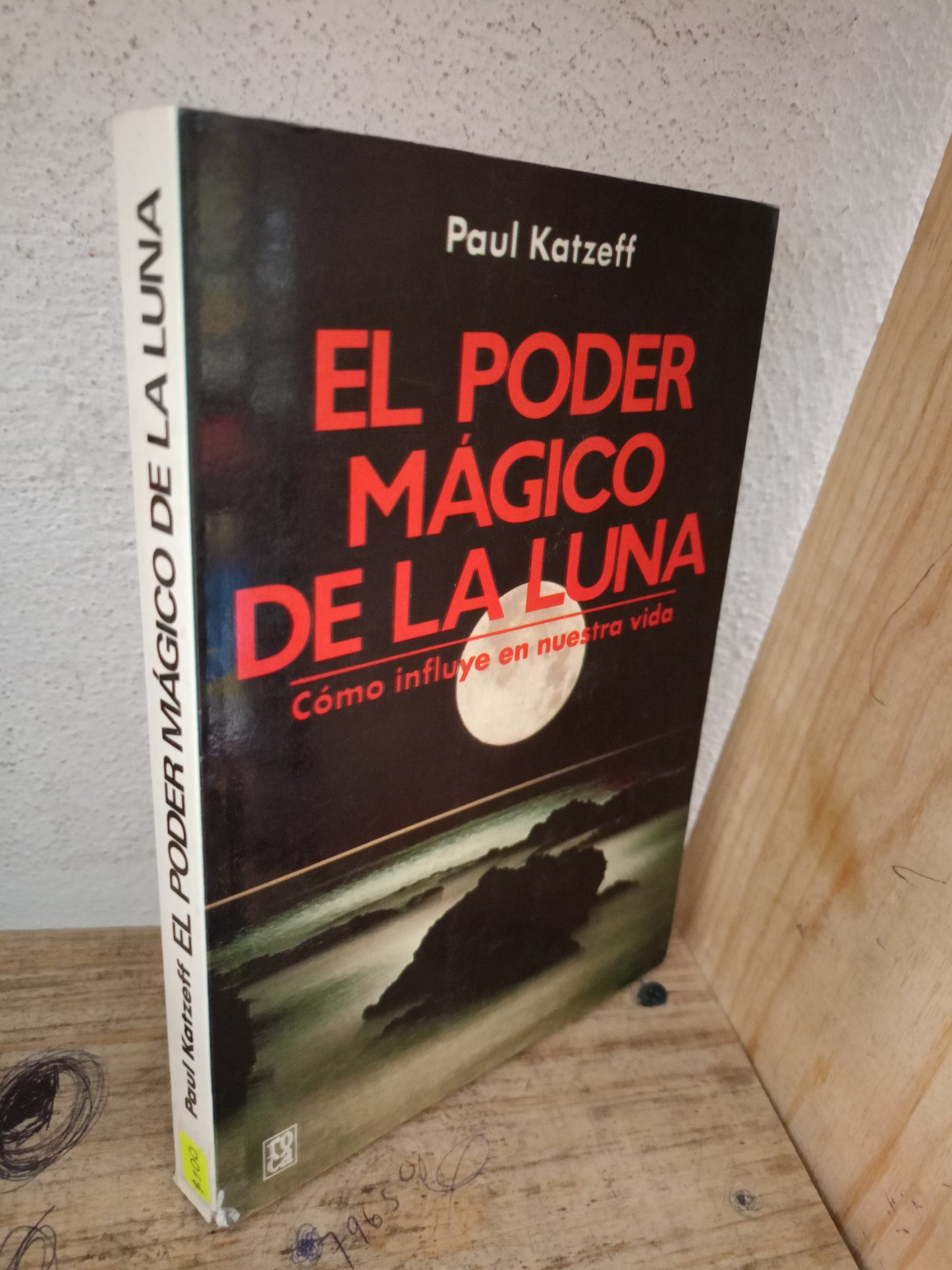 EL PODER MÁGICO DE LA LUNA POR PAUL KATZEFF USADO NOVELA LITERARIO 305