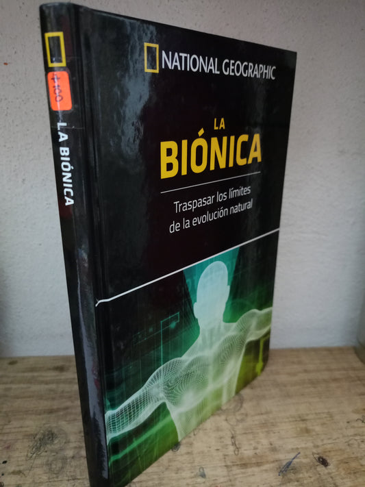 LA BIONICA TRASPASAR LOS LIMITES DE LA EVOLUCION NATURAL USADO CIENCIA LITERARIO 305