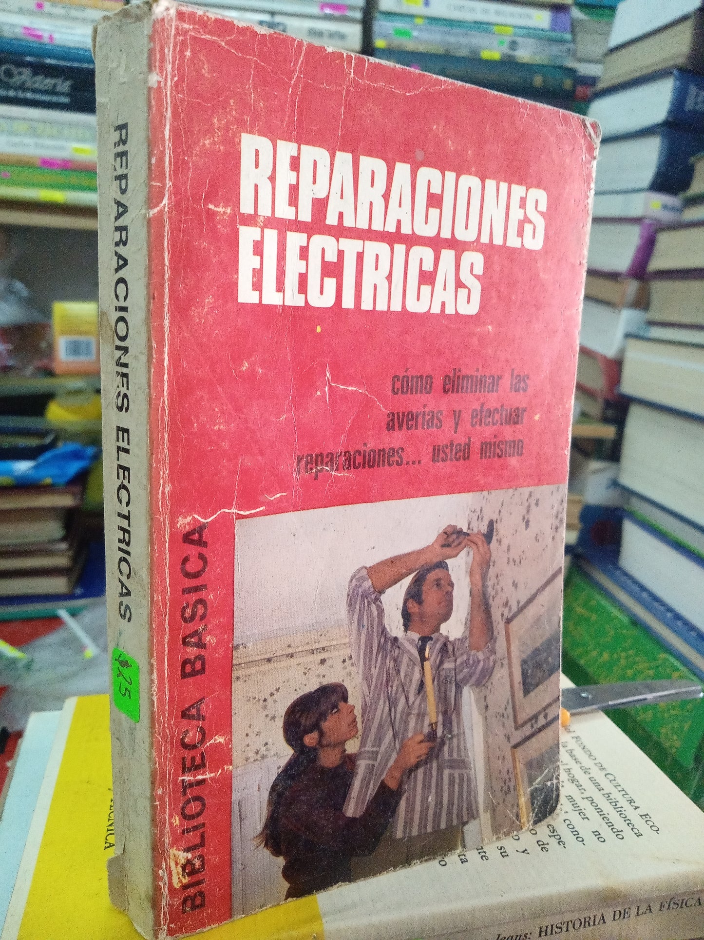 REPARACIONES ELECTRICAS POR JOSE REPOLLES USADO OFICIOS LITERARIO 207