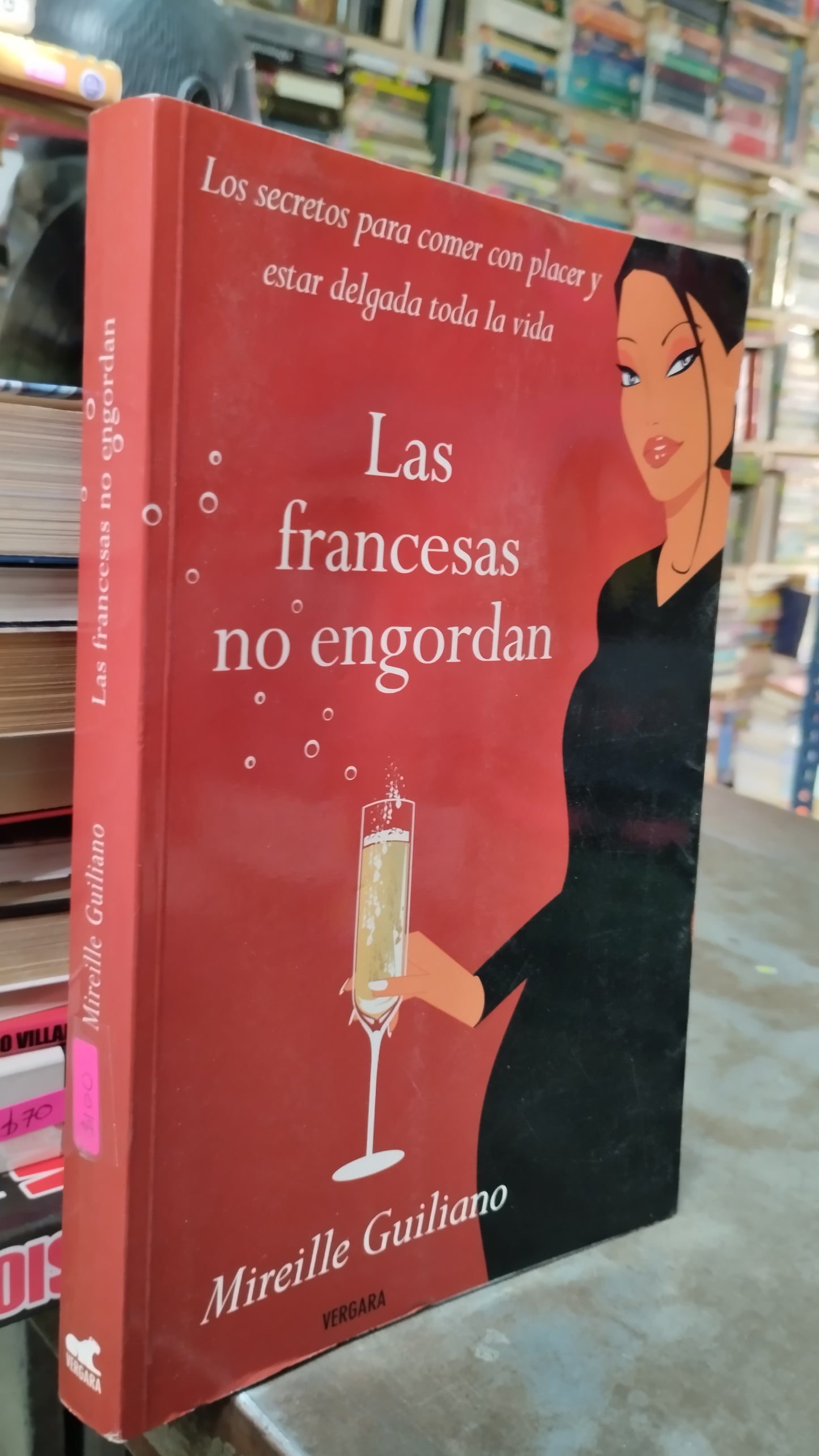 LAS FRANCESAS NO ENGORDAN POR MIREILLE GUILIANO LIBRO USADO SALUD ALDAMA