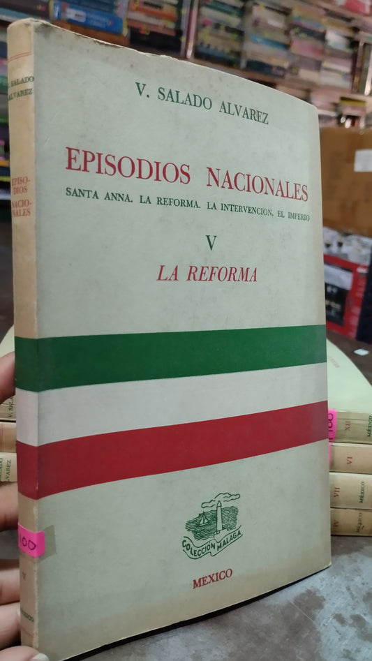 EPISODIOS NACIONALES V LA REFORMA LIBRO USADO HISTORIA ALDAMA