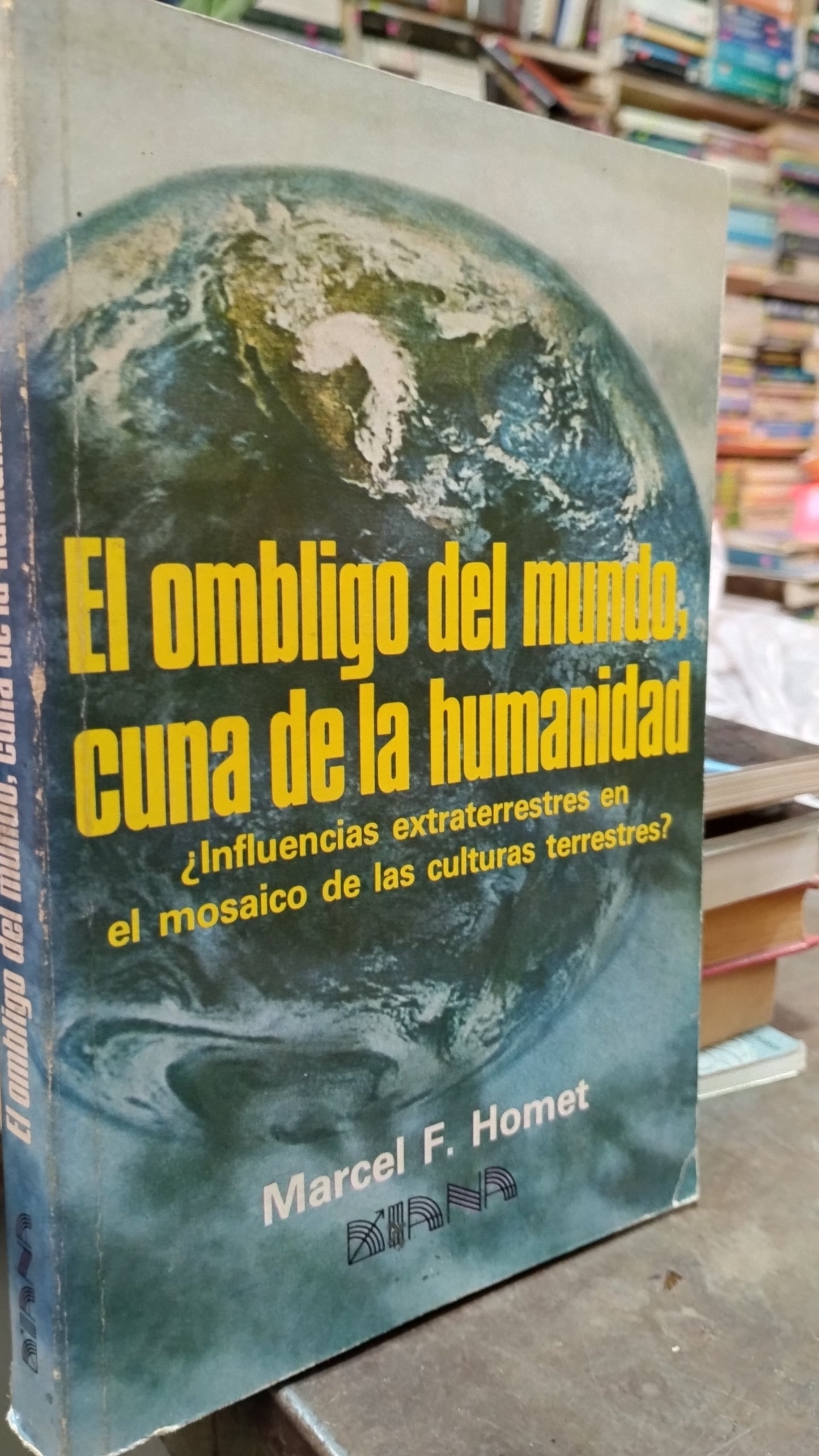 EL OMBLIGO DEL MUNDO CUNA DE LA HUMANIDAD POR MARCEL F HOMET LIBRO USADO CIENCIA ALDAMA
