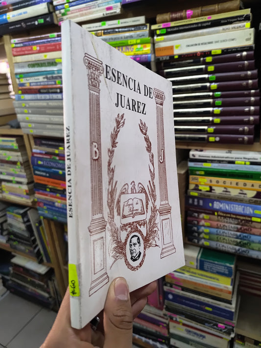 ESCENCIA DE JUAREZ POR JORGE GANEM GUERRA USADO HISTORIA LITERARIO 207