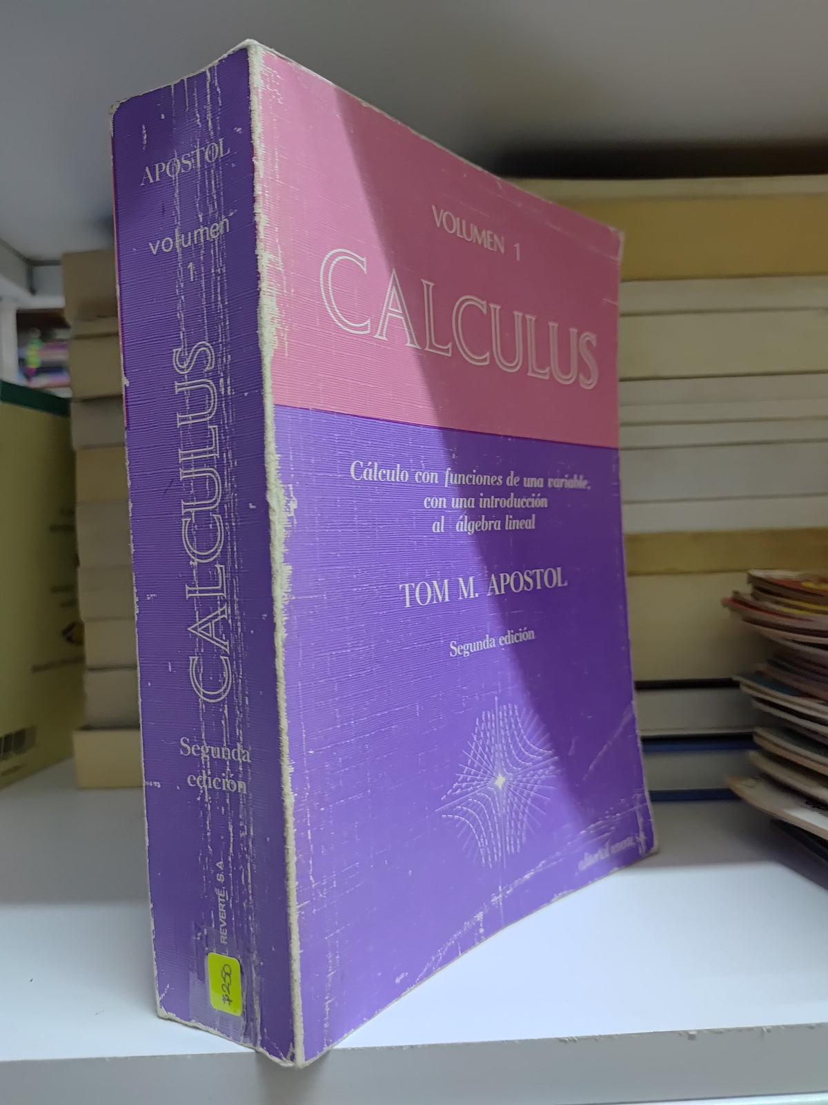 CALCULUS VOL 1 POR TOM M. APOSTOL USADO MATEMÁTICAS JUAREZ 507