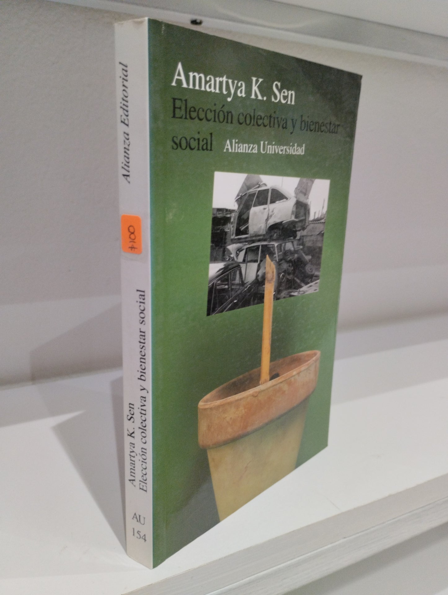 ELECCION COLECTIVA Y BIENESTAR SOCIAL POR AMARTYA K SEN USADO HISTORIA JUAREZ 515