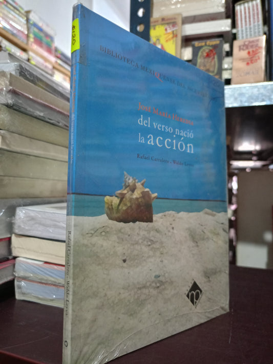 JOSE MARIA HEREDIA DEL VERSO NACIO LA ACCION POR RAFAEL CARRALERO WALDO LEYVA NUEVO LITERARIO 305