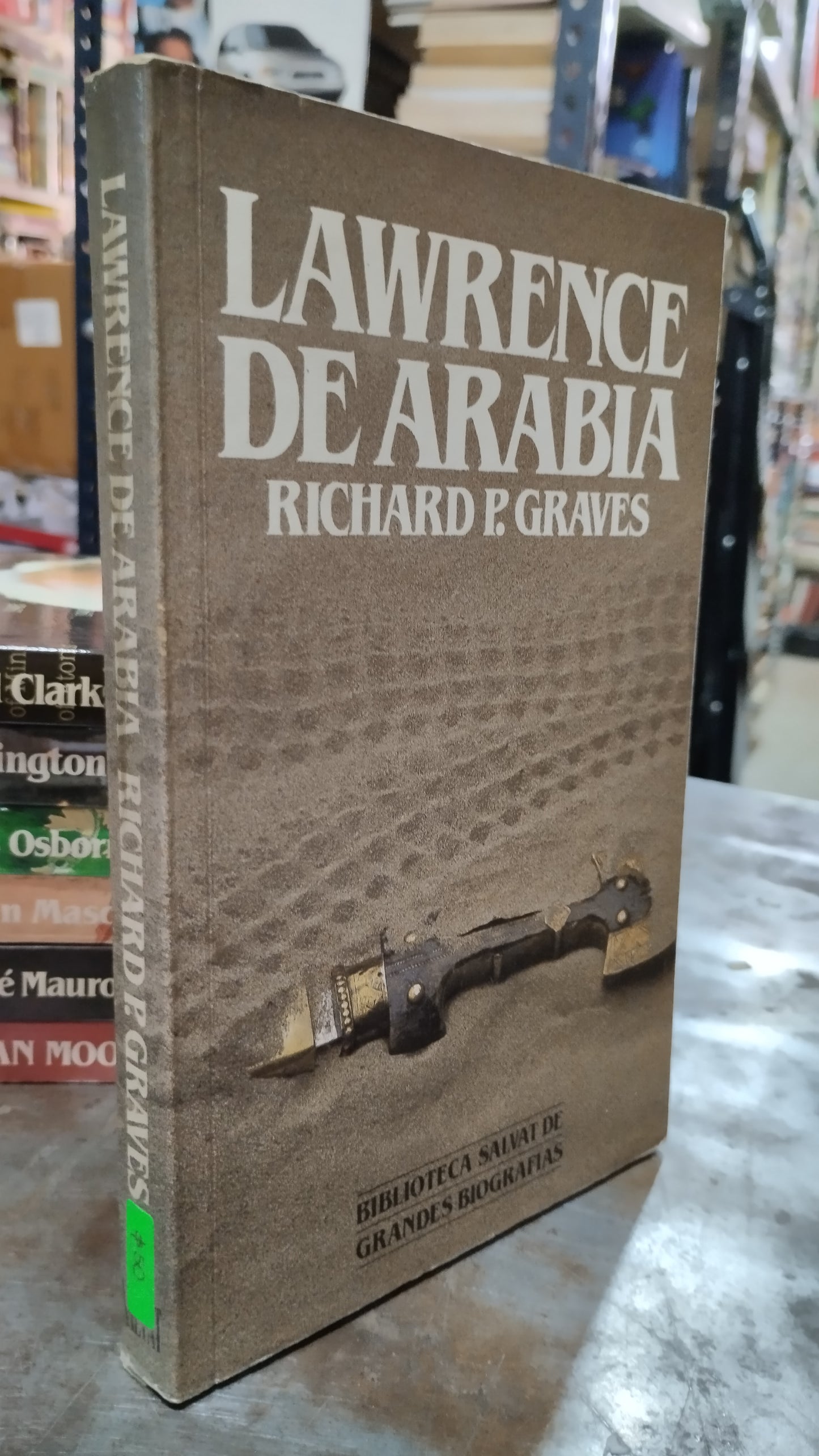 LAWRENCE DE ARABIA POR RICHARD P GRAVES LIBRO USADO HISTORIA ALDAMA