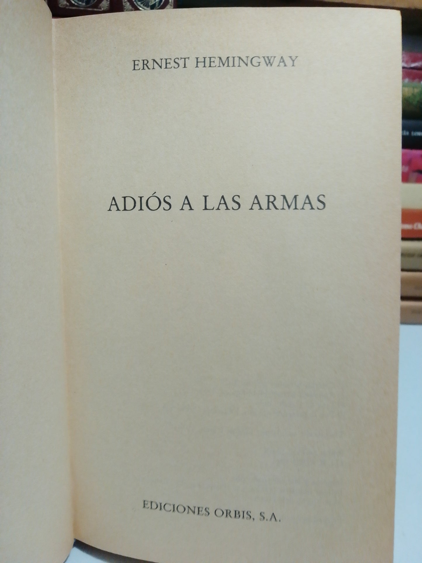 ADIOS A LAS ARMAS POR ERNEST HEMINGWAY USADO NOVELA JUAREZ