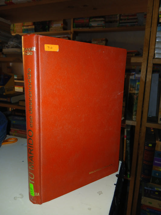 TÚ MARIDO, ESE DESCONOCIDO POR OSWALT KOLLE USADO SUPERACIÓN PERSONAL LITERARIO 207