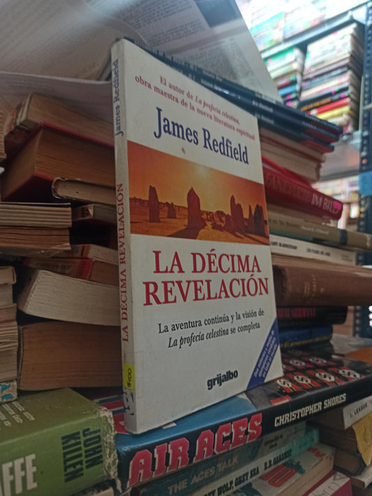 LA DÉCIMA REVELACIÓN POR JAMES REDFIELD USADO NOVELAS ALDAMA