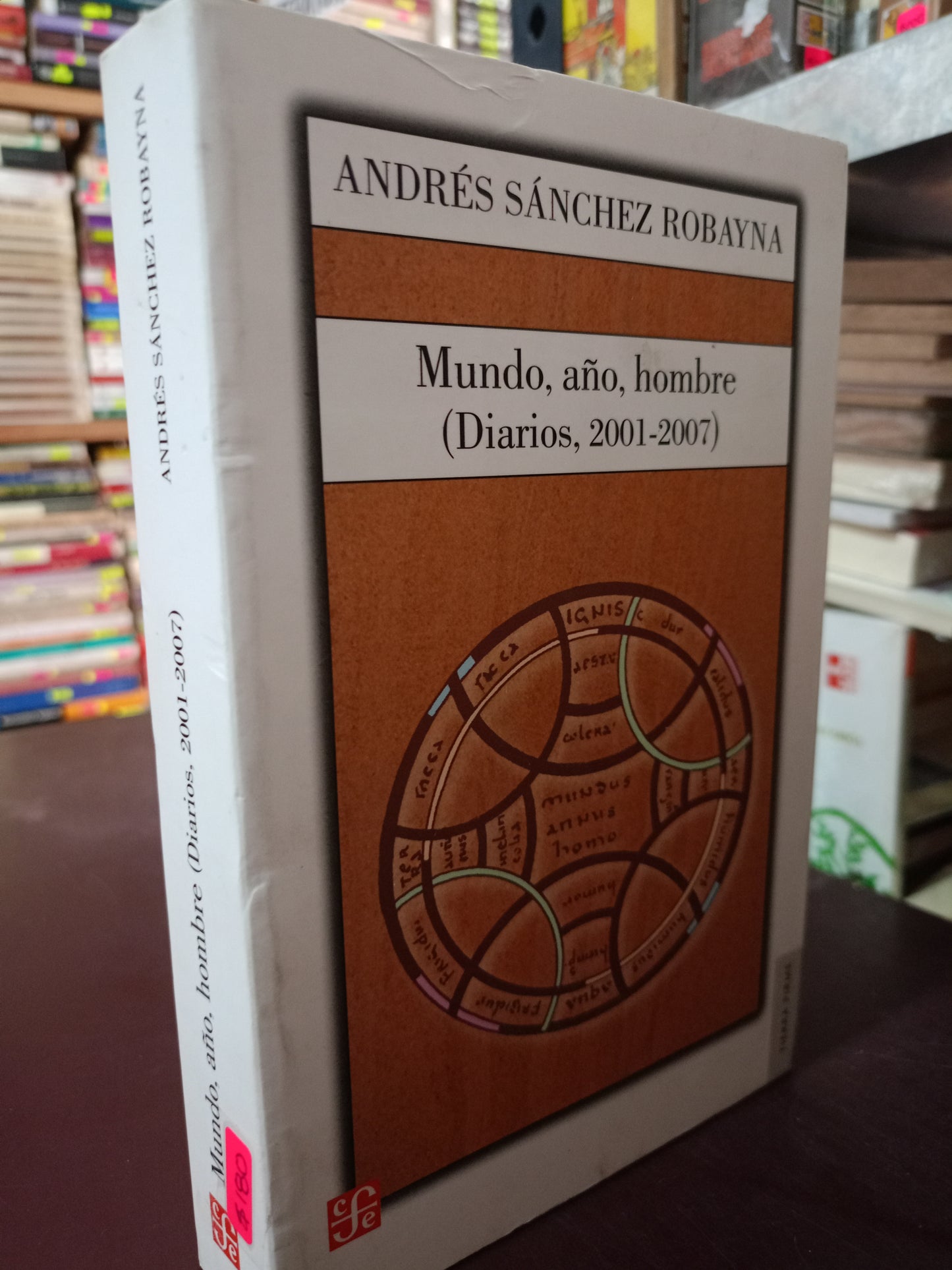 MUNDO AÑO HOMBRE DIARIOS 2001 2007 POR ANDRES SÁNCHEZ ROBAYNA USADO HISTORIA LITERARIO 305