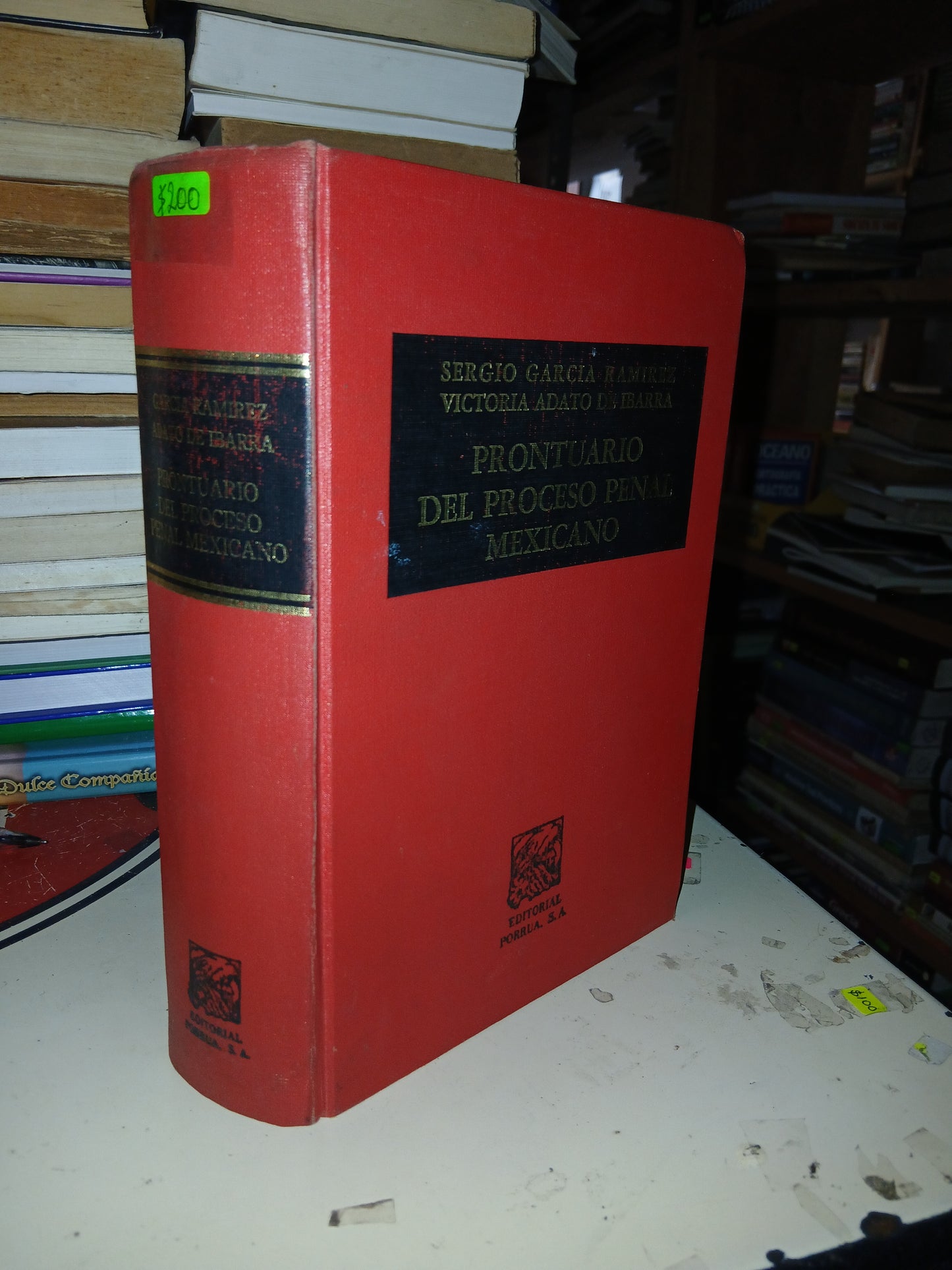 PRONTUARIO DEL PROCESO PENAL MEXICANO POR SERGIO GARCÍA RAMÍREZ Y VICTORIA ADATO DE IBARRA USADO DERECHO LITERARIO 207