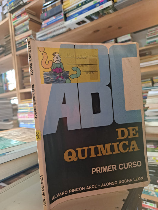ABC DE QUIMICA PRIMER CURSO ALVARO RINCON ARCE ALONSO ROCHA LEON USADO QUIMICA LITERARIO 207