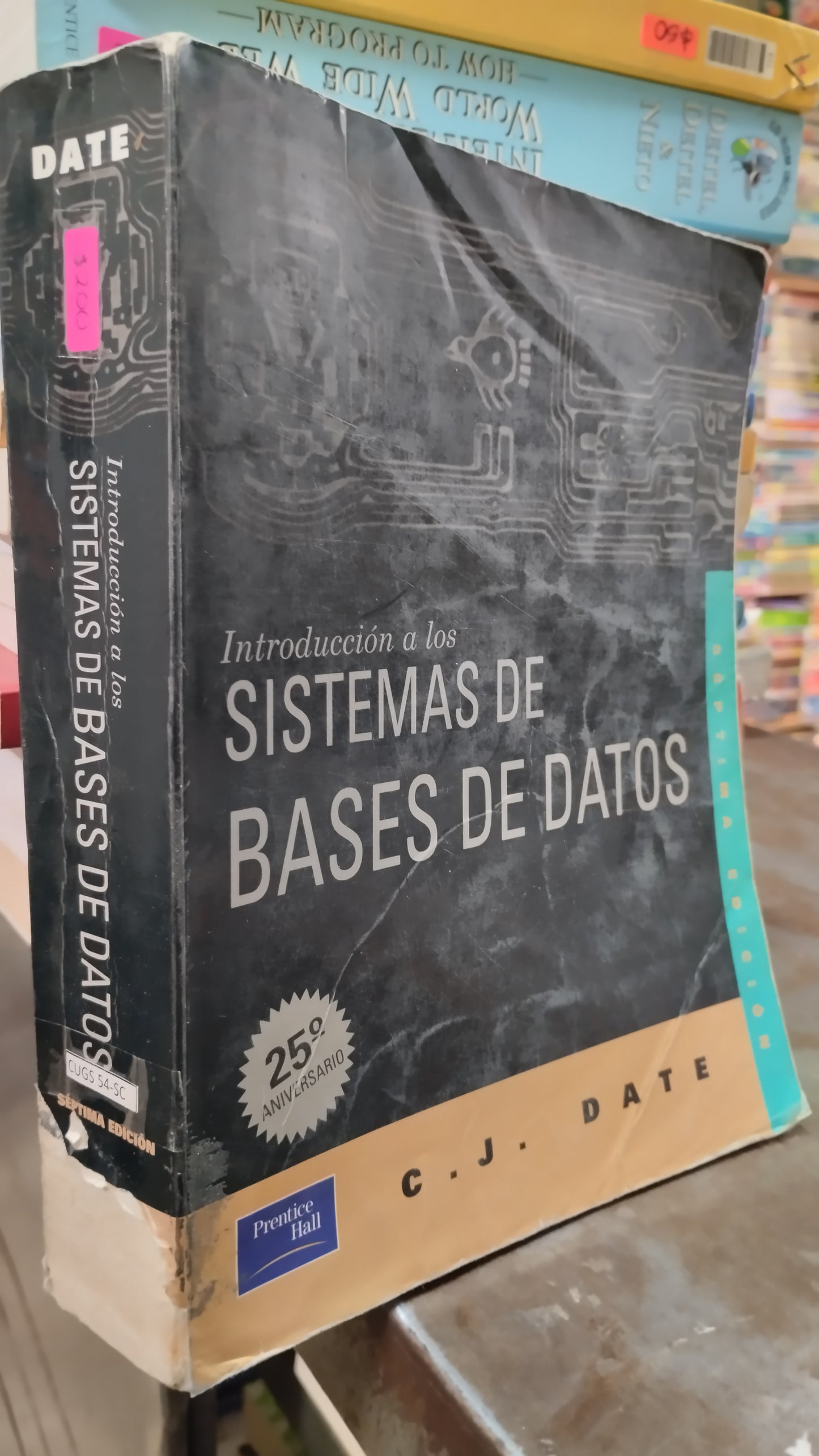 INTRODUCCION A LOS SISTEMAS DE BASES DE DATOS POR C J DATE LIBRO USADO COMPUTACION ALDAMA