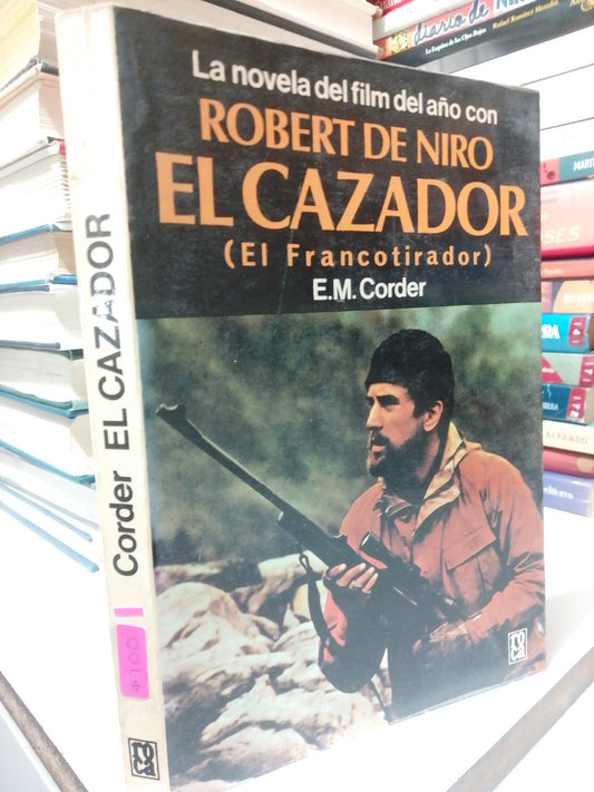 EL CAZADOR POR E.M.CORDER USADO NOVELA JUÁREZ
