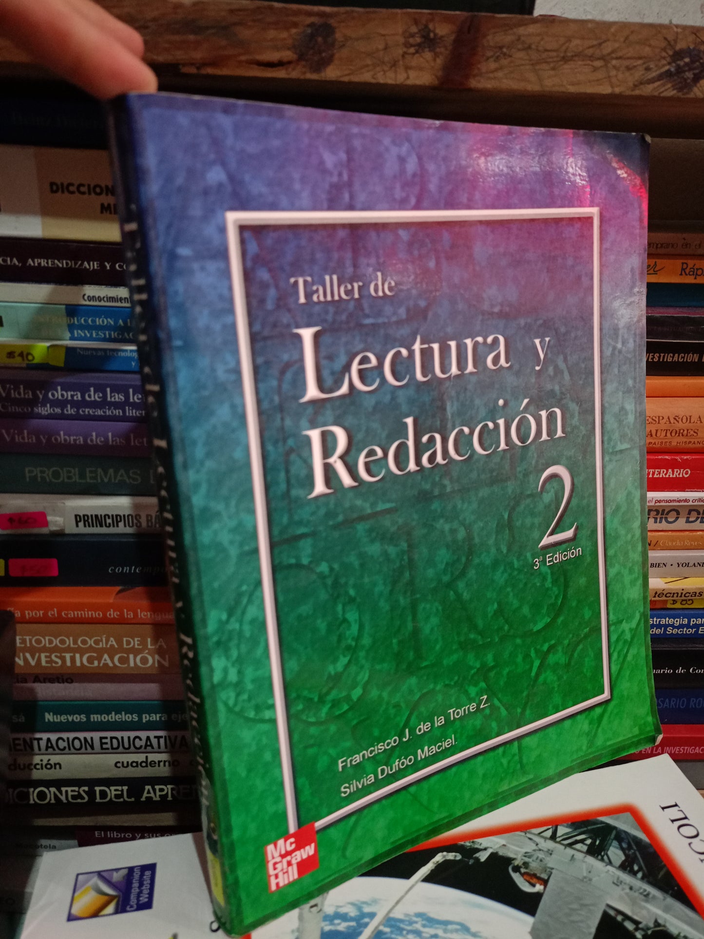 TALLER DE LECTURA Y REDACCION 2 POR FRANCISCO J. DE LA TORRE, SILVIA DUFOO MACIEL USADO EDUCACIÓN LITERARIO 305