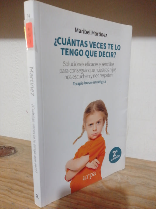 CUANTAS VECES TE LO TENGO QUE DECIR POR MARIBEL MARTINEZ USADO PSICOLOGIA JUAREZ
