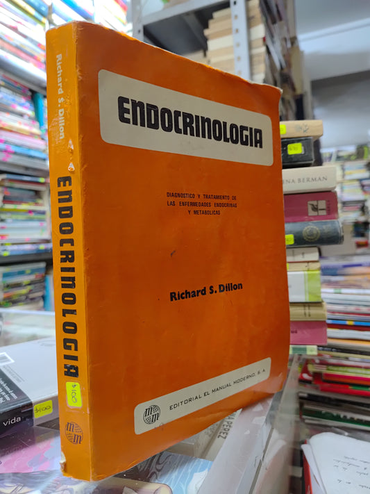 ENDOCRINOLOGIA POR RICHARD S. DILLON USADO MANUAL MODERNO USADO SALUD JUAREZ 515