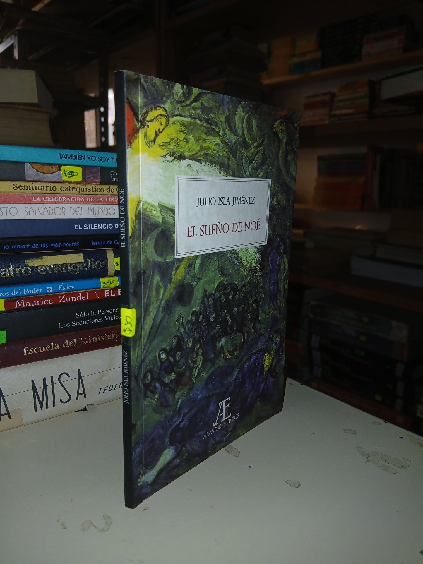 EL SUEÑO DE NOÉ POR JULIO ISLA JIMÉNEZ USADO RELIGIÓN LITERARIO 207