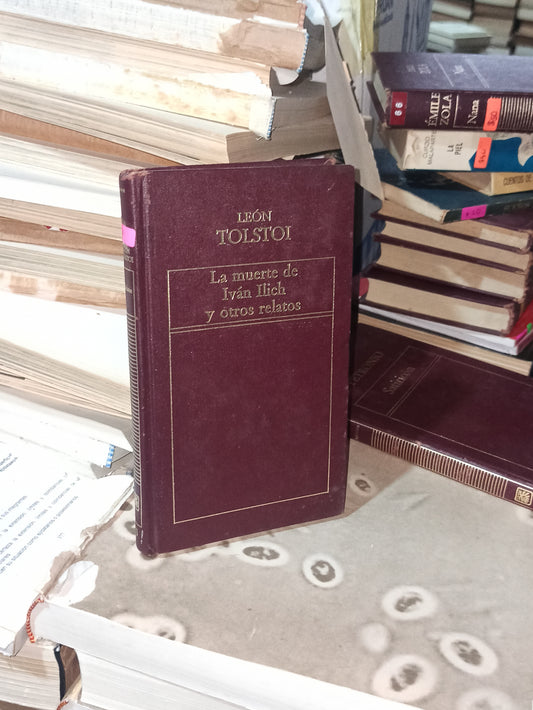 LA MUERTE DE IVAN ILICH POR LEON TOLSTOI USADO NOVELAS ALDAMA
