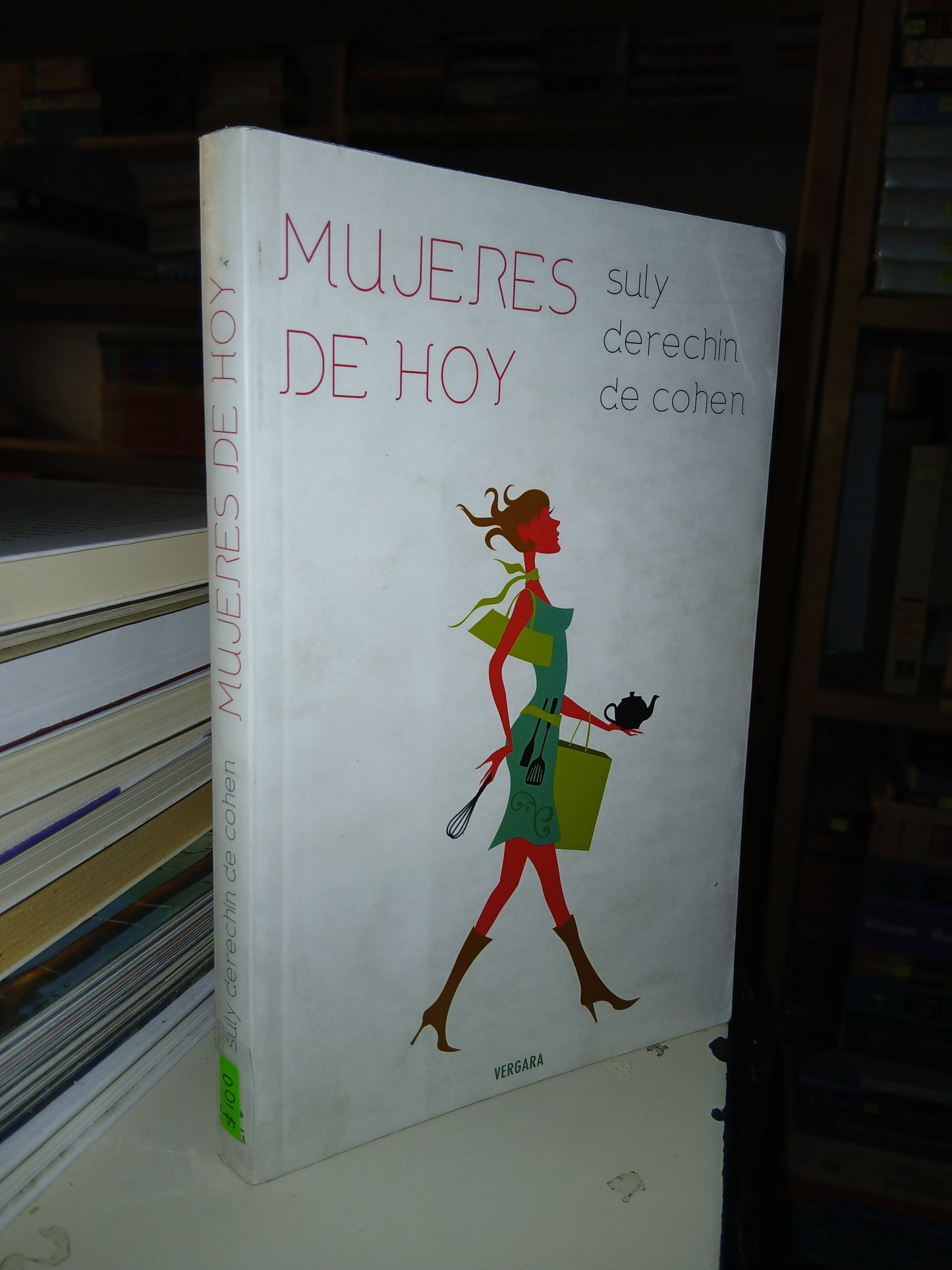 MUJERES DE HOY POR SULY DERECHIN DE COHEN USADO SUPERACIÓN PERSONAL LITERARIO 207