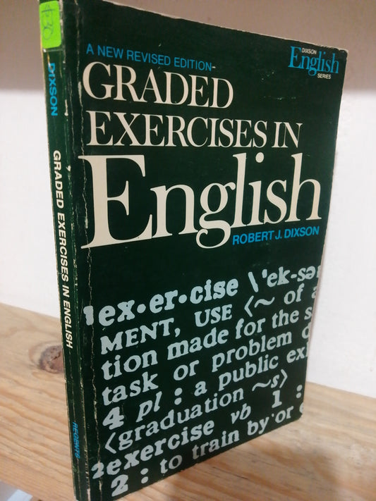 GRANDED EXERCISES IN ENGLISH POR ROBERT J. DIXSON USADO IDIOMAS JUAREZ