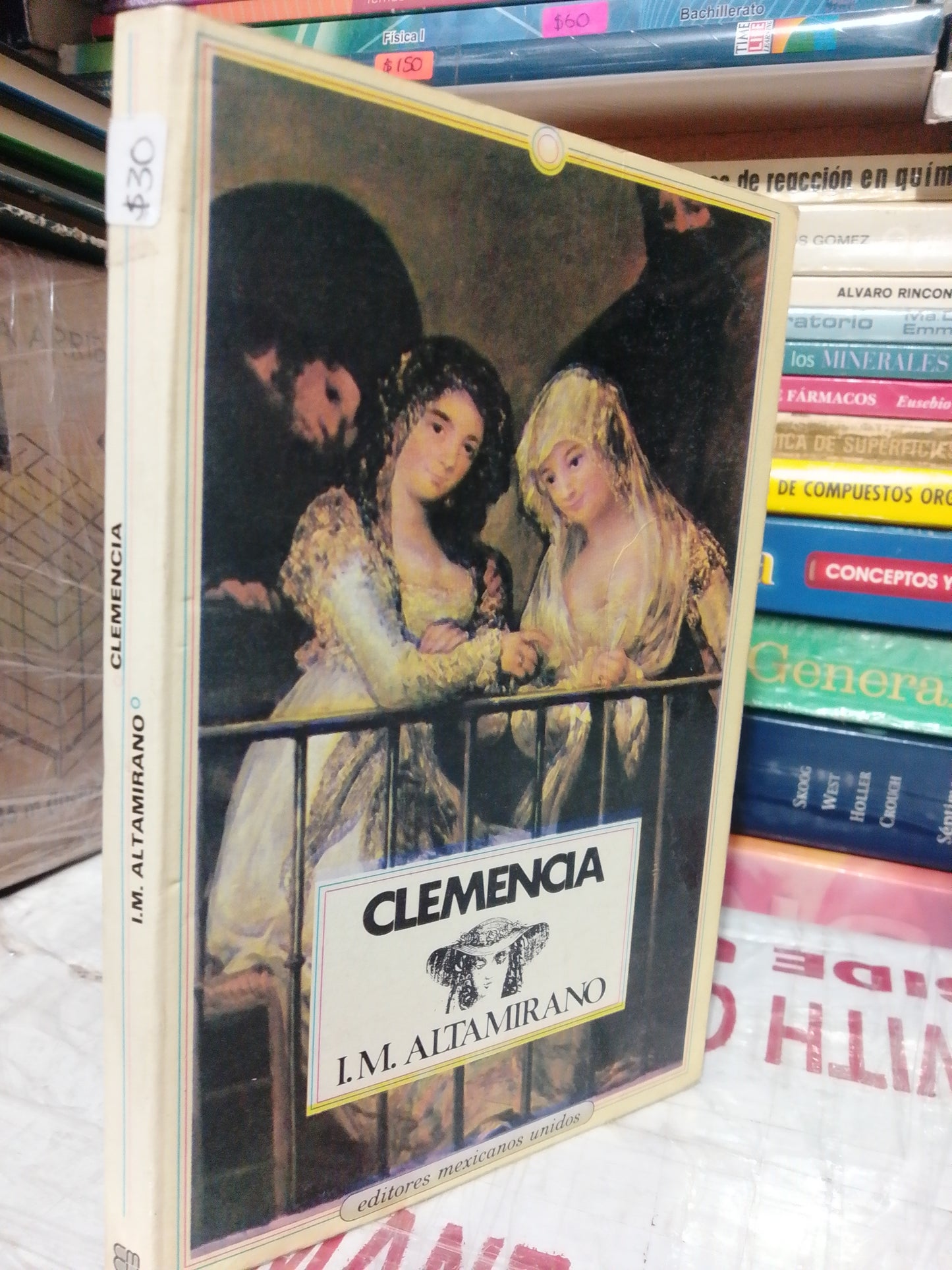 CLEMENCIA POR I.M.ALTAMIRANO USADO NOVELA JUÁREZ