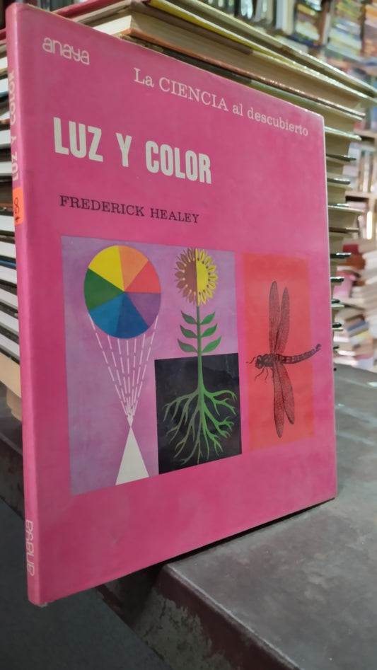 LUZ Y COLOR POR FREDERICK HEALEY LIBRO USADO CIENCIA ALDAMA