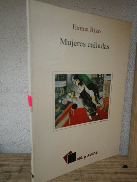 MUJERES CALLADAS EMMA RIZO USADO NOVELA LITERARIO 305