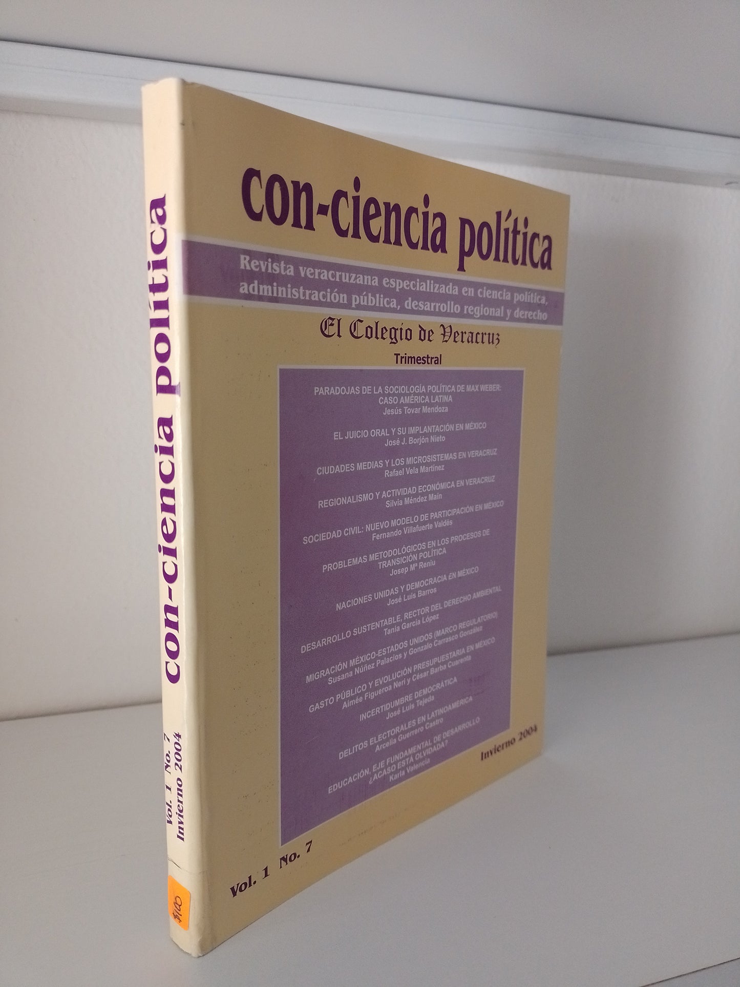 CON CIENCIA POLITICA VOLUMEN 1 NUMERO 7 POR VARIOS AUTORES USADO POLITICA JUAREZ 515