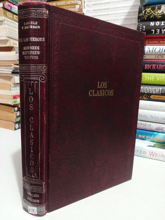 DE LOS HÉROES HOMBRES REPRESENTATIVOS POR CARLYLE Y EMERSON USADO NOVELA JUÁREZ