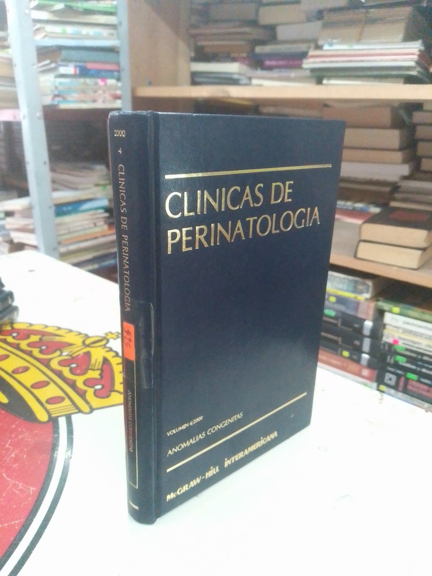 CLÍNICAS DE PERINATOLOGÍA VOLUMEN 4/2000:  ANOMALÍAS CONGÉNITAS USADO MEDICINA LITERARIO 207
