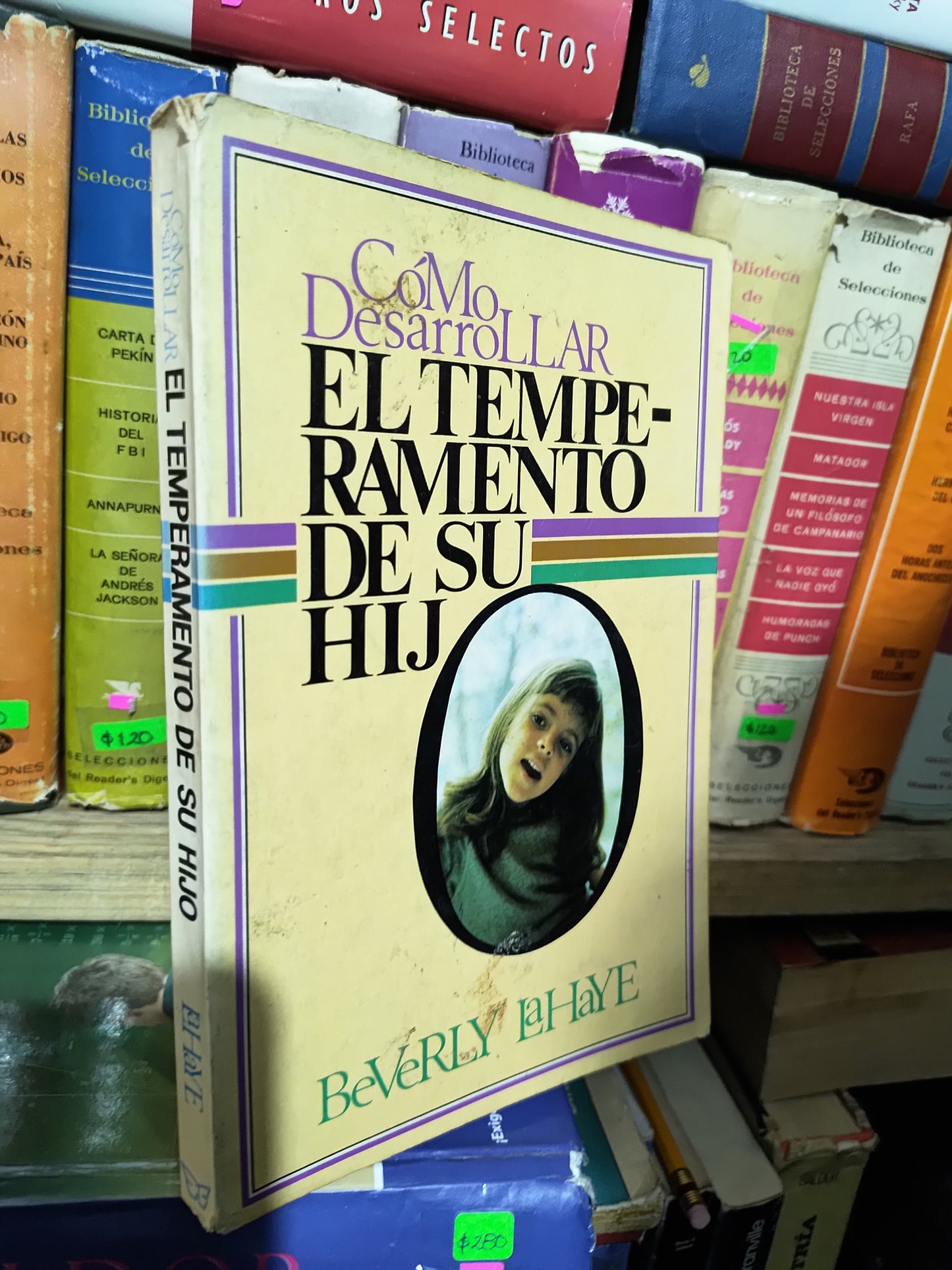 COMO DESARROLLAR EL TEMPERAMENTO DE SU HIJO POR BEVERLY LAHAYE USADO PSICOLOGIA JUAREZ 507