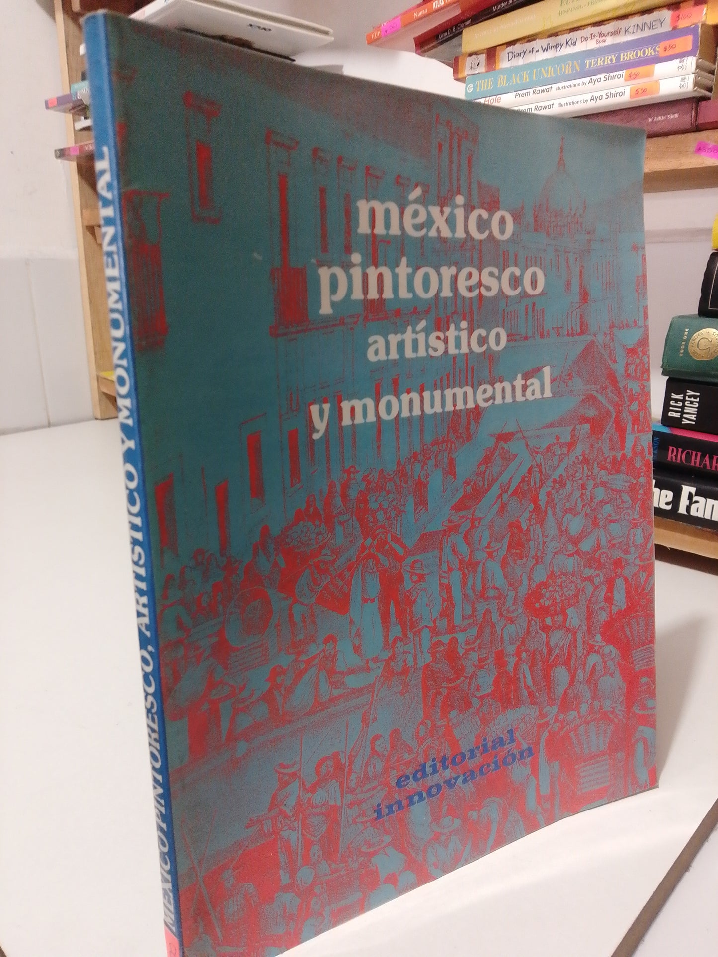 MEXICO PINTORESCO ARTISTICO Y MONUMENTAL POR MANUEL RIVERA CAMBAS  USADO ARRE JUÁREZ