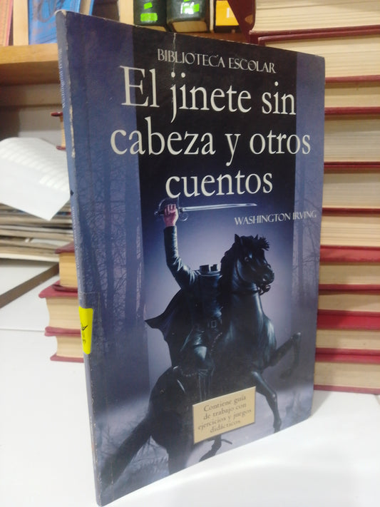 EL JINETE SIN CABEZA Y OTROS CUENTOS POR WASHINGTON IRVING USADO INFANTIL JUAREZ