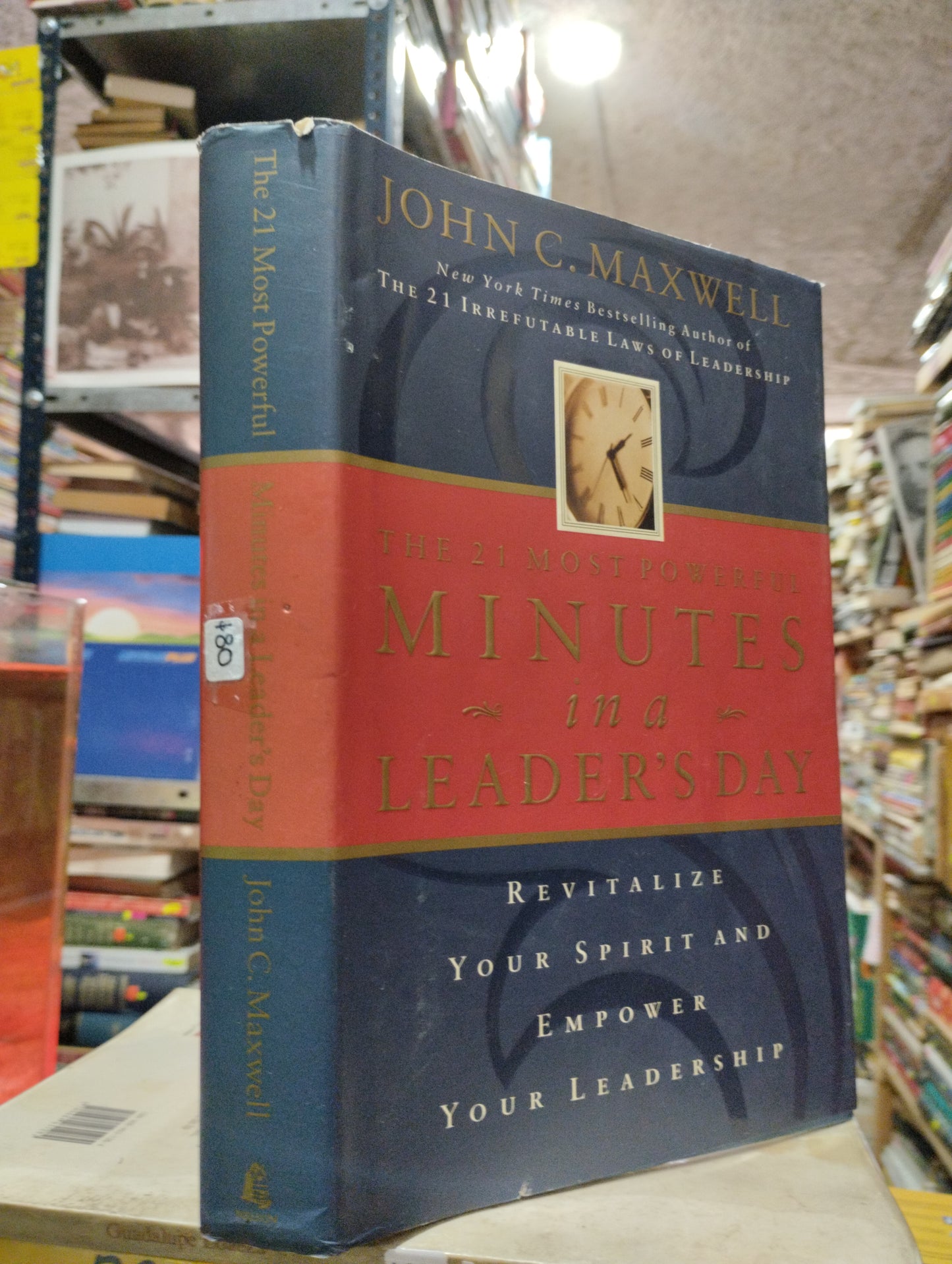 THE 21 MOST POWERFUL MINUTES IN A LEADERS DAY POR JOHN C. MAXWELL USADO IDIOMAS ALDAMA