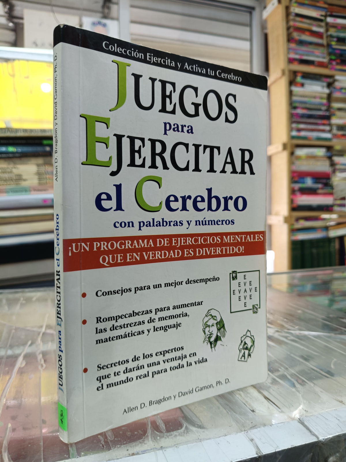 JUEGOS PARA EJERCITAR EL CEREBRO POR ALLEN D.BRAGDON DAVID GAMON USADO S.PERSONAL JUÁREZ 507