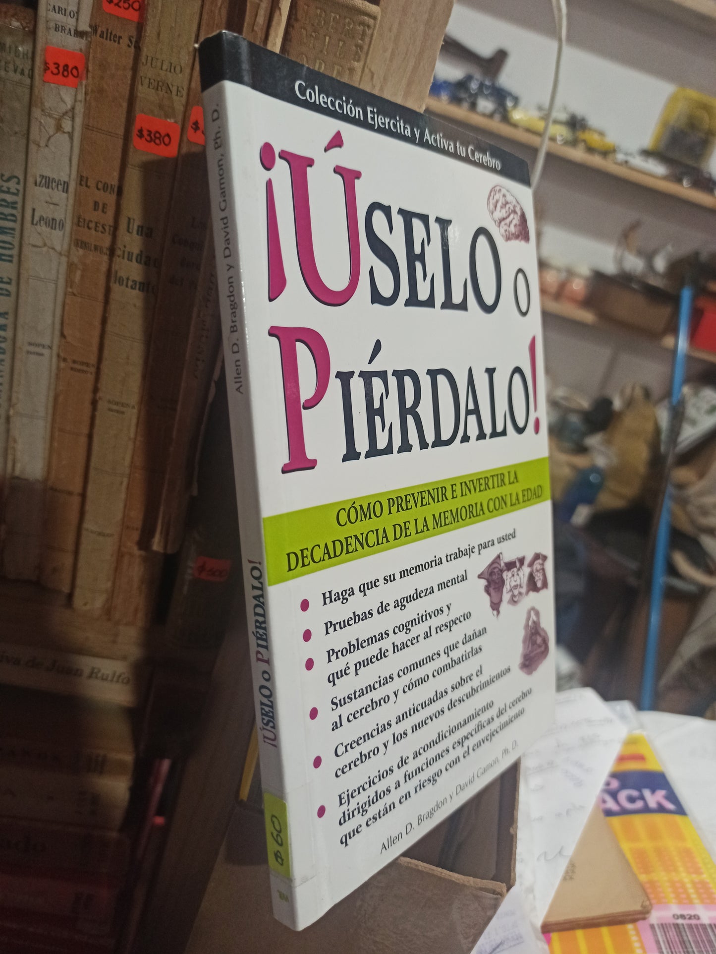 ¡USELO O PIERDALO! POR ALLEN D. BRAGDON USADO SUPERACIÓN PERSONAL ALDAMA