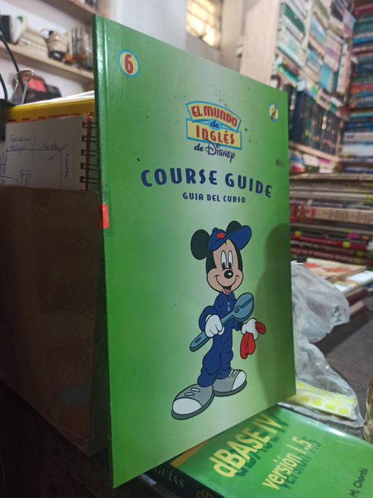 EL MUNDO DEL INGLES DE DISNEY COURSE GUIDE 6 POR EDITORIAL LEXICON USADO IDIOMAS ALDAMA