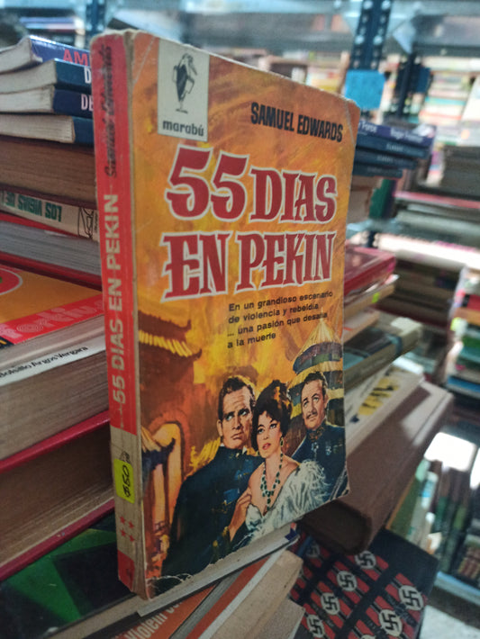 55 DIAS EN PEKIN POR SAMUEL EDWARDS USADO NOVELAS ALDAMA
