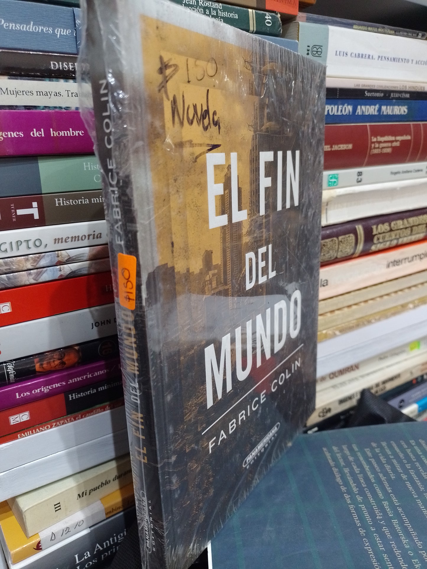 EL FIN DEL MUNDO POR FABRICE COLIN USADO NOVELA JUAREZ 515