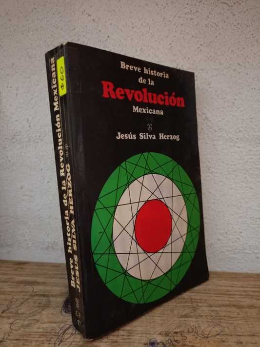 BREVE HISTORIA DE LA REVOLUCIÓN MEXICANA POR JESUS SILVA HERZOG USADO HISTORIA LITERARIO 305