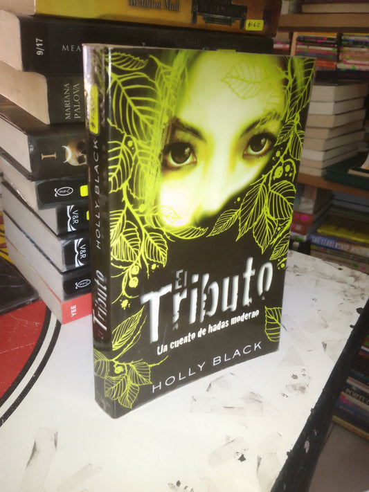 EL TRIBUTO POR HOLLY BLACK USADO NOVELA LITERARIO 207