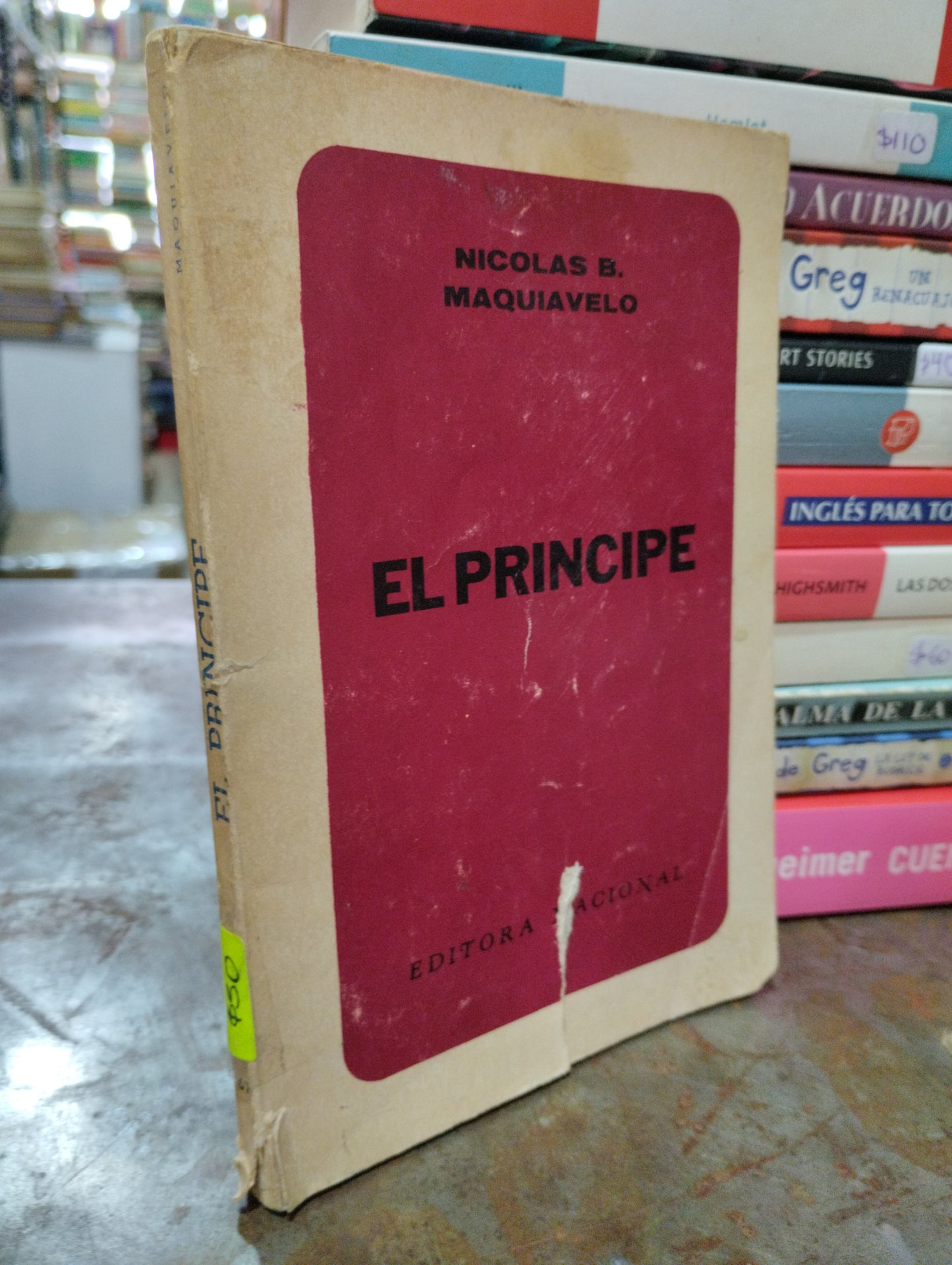 EL PRINCIPE POR NICOLAS B MAQUIAVELO USADO NOVELAS ALDAMA