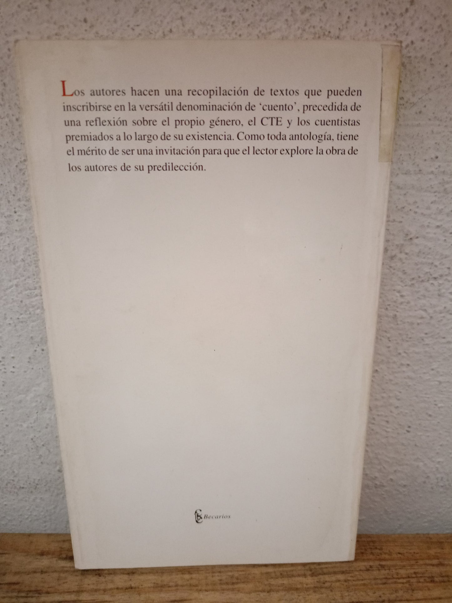 ANTOLOGIA DE CUENTO DEL CENTRO TOLUQUEÑO DE ESCRITORES 1983-2000 USADO NOVELA LITERARIO 305