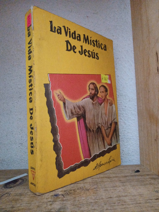 LA VIDA MISTICA DE JESUS USADO RELIGION LITERARIO 305