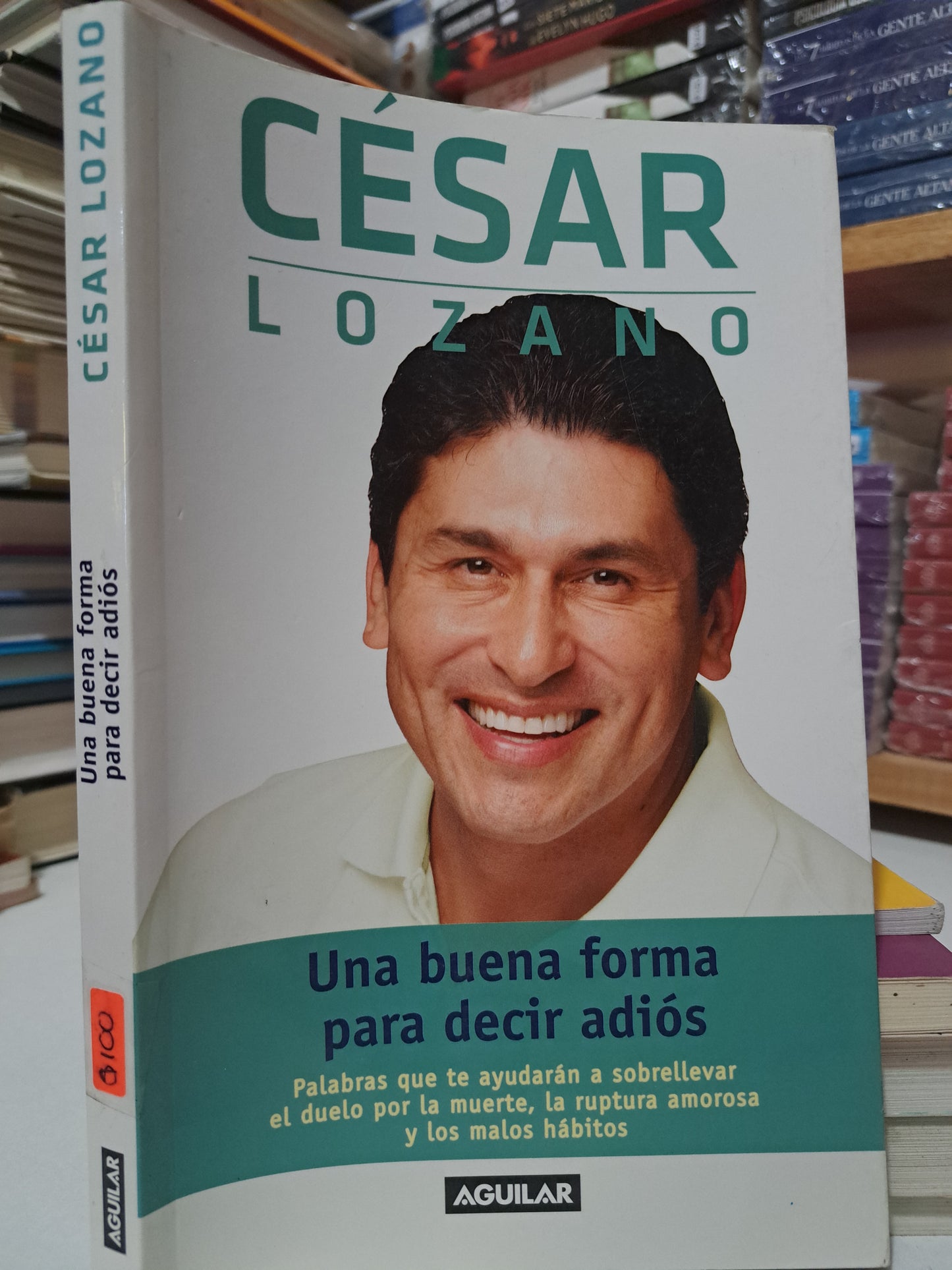 UNA BUENA FORMA PARA DECIR ADIÓS CÉSAR LOZANO USADO SUPERACIÓN PERSONAL JUÁREZ